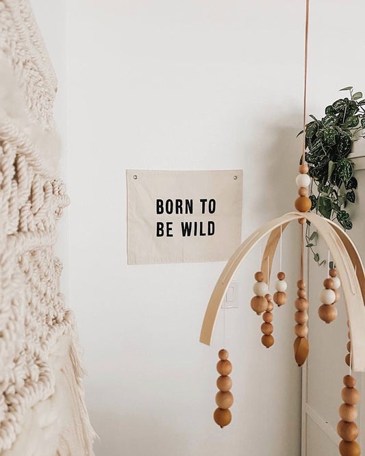 Born to Be Wild- Wall Banner
